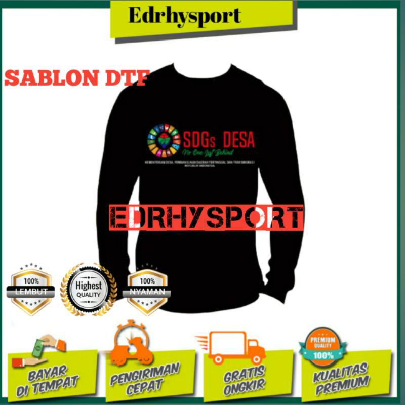 KAOS SDGS LENGAN PANJANG / KAOS KEMENTRIAN DESA / KAOS SDGS PENDATAAN 2