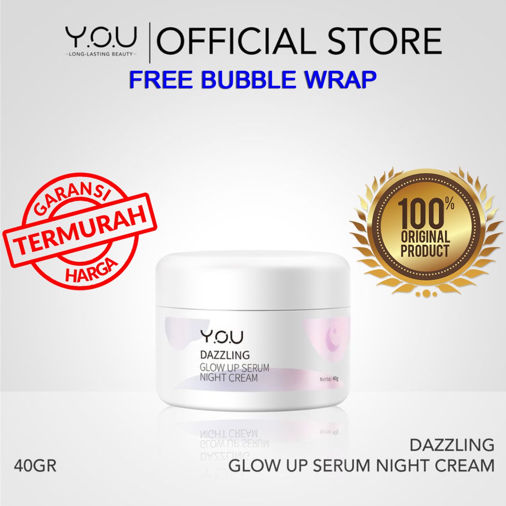 YOU Dazzling Glow up Serum Night Cream 40 Gr [ Menutrisi Kulit sepanjang malam}