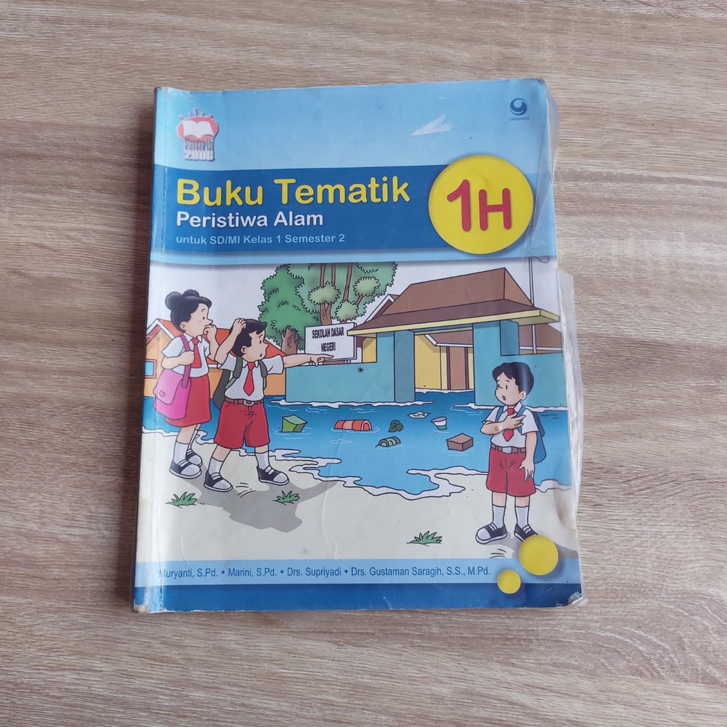 

BUKU TEMATIK PERISTIWA ALAM UNTUK SD/MI KELAS 1 SEMESTER 2 1 H STANDAR ISI 2006 GRASINDO