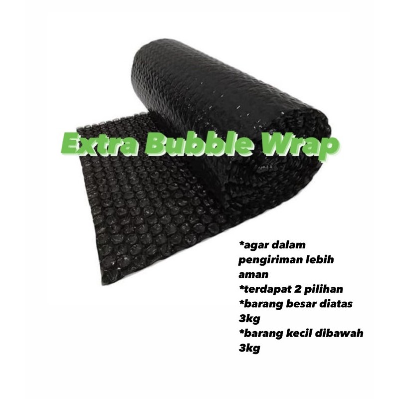 

EXTRA BUBBLE WRAP / TAMBAHAN BUBBLE WRAP UNTUK PAKET ANDA