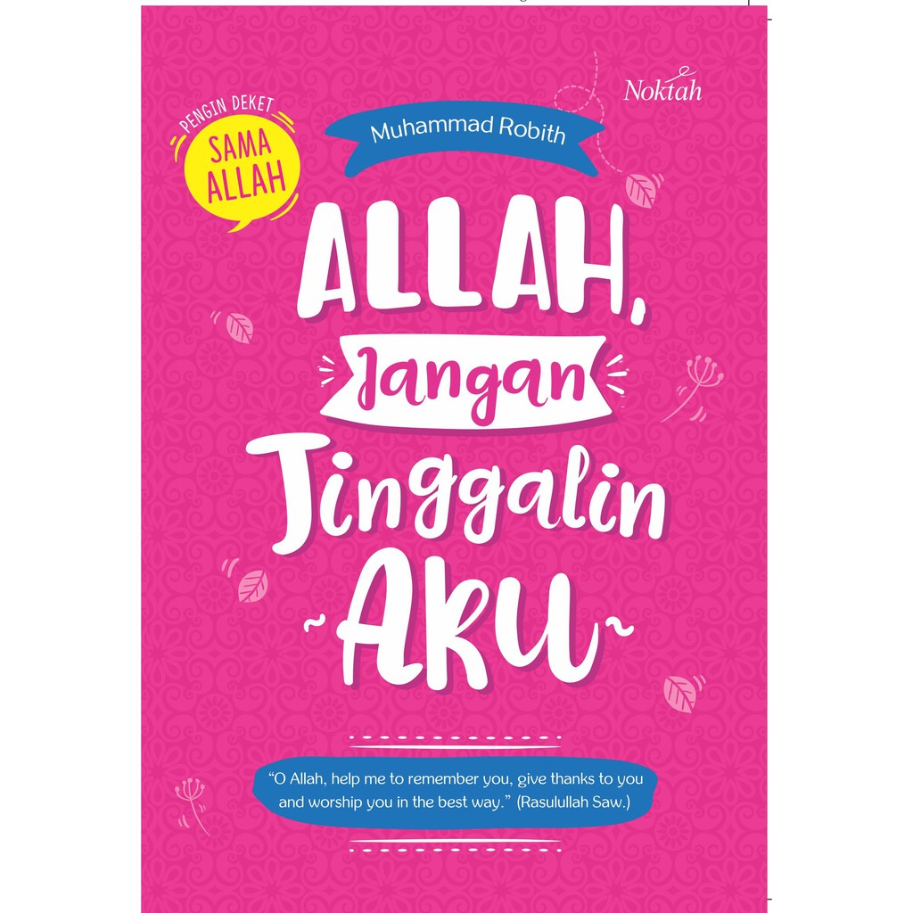 

Buku Allah, Jangan Tinggalin Aku - NOKTAH