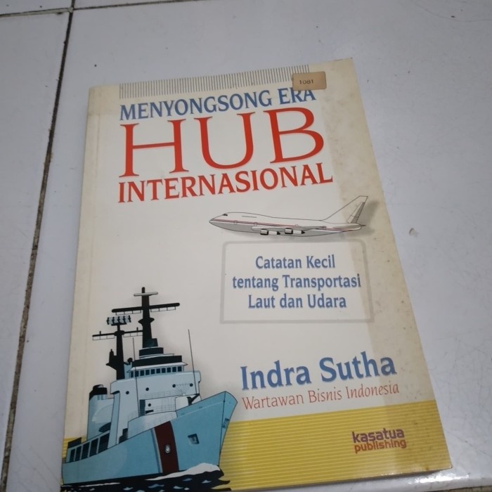 

Original Menyongsong Era Hub Internasional