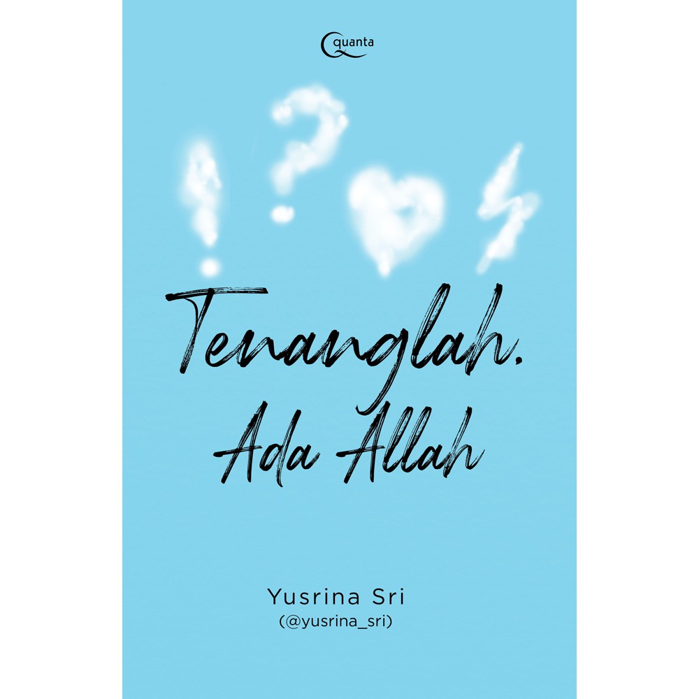 Buku Tenanglah, Ada Allah by Yusrina Sri