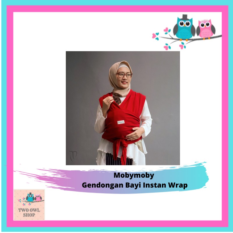Twoowl Mobymoby Gendongan Bayi Instan Wrap Gendongan Kain Panjang Baby Carrier Gendongan Anti Pegal