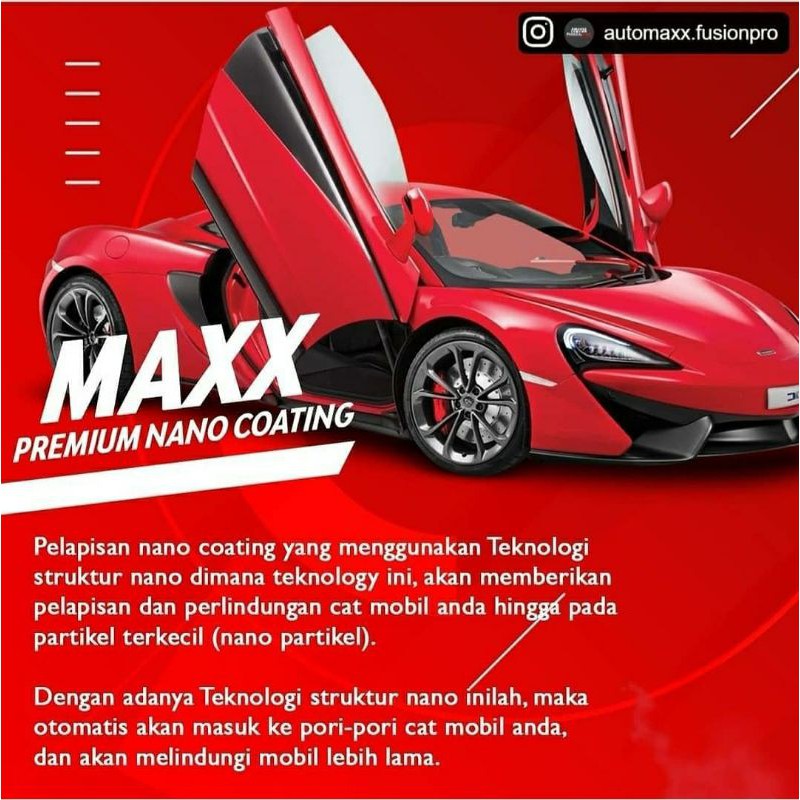 AUTO MAXX FUSHION PRO MAXX PREMIUM NANO COATING CAR CARE EXTERIOR CAR DETAILING PERAWATAN BODY MOBIL