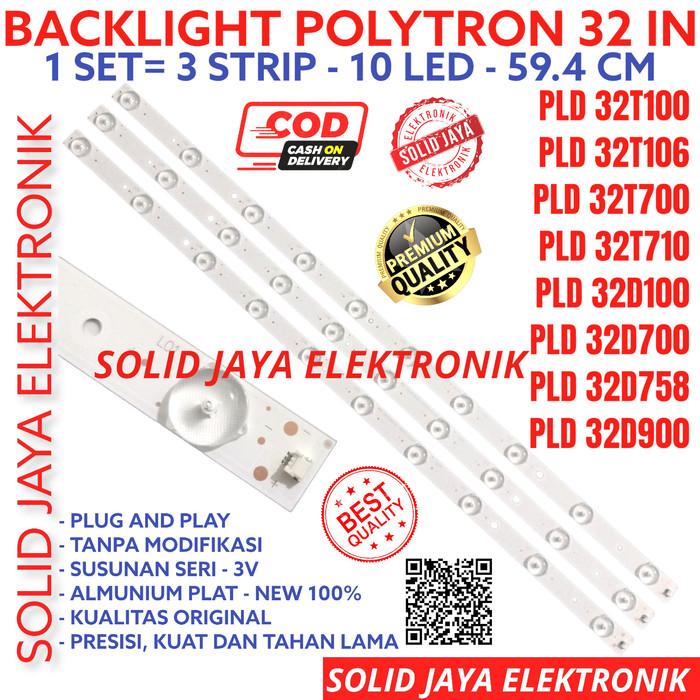 BACKLIGHT TV LED POLYTRON 32 INC PLD 32D758 32D100 32D LAMPU BL 10K 3V
