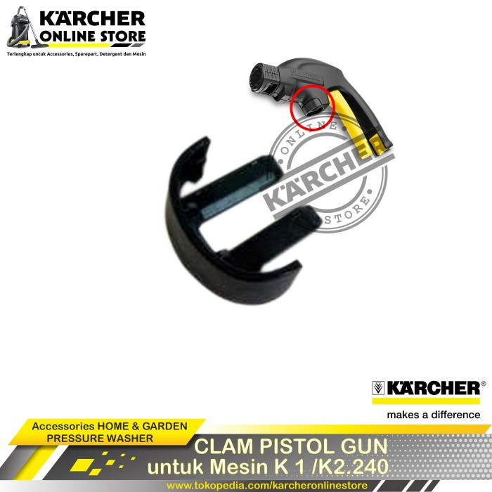 CLEANER-PRESSURE-HIGH- KARCHER | CLAM PISTOL GUN | MESIN K1 - K2.240 |SPAREPART|SEMPROTAN AIR -HIGH-