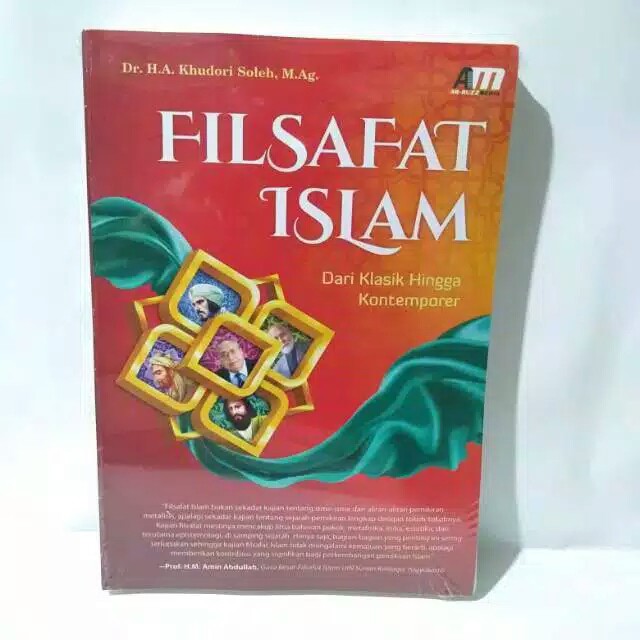 FILSAFAT ISLAM DARI KLASIK HINGGA KONTEMPORER
