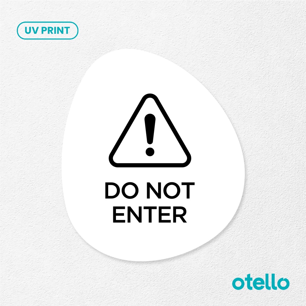 Do Not Enter Sign Board Akrilik Tempel Signage Dinding Papan Acrylic Restoran Wall Stiker Dinding Petunjuk Toko Cafe