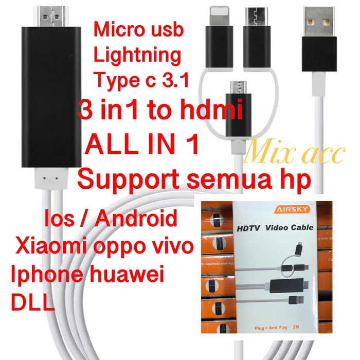Android to hdmi / micro usb to hdmi/ lightning to hdmi / 3.1 to hdmi