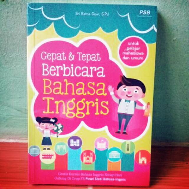 CEPAT & TEPAT BERBICARA BAHASA INGGRIS