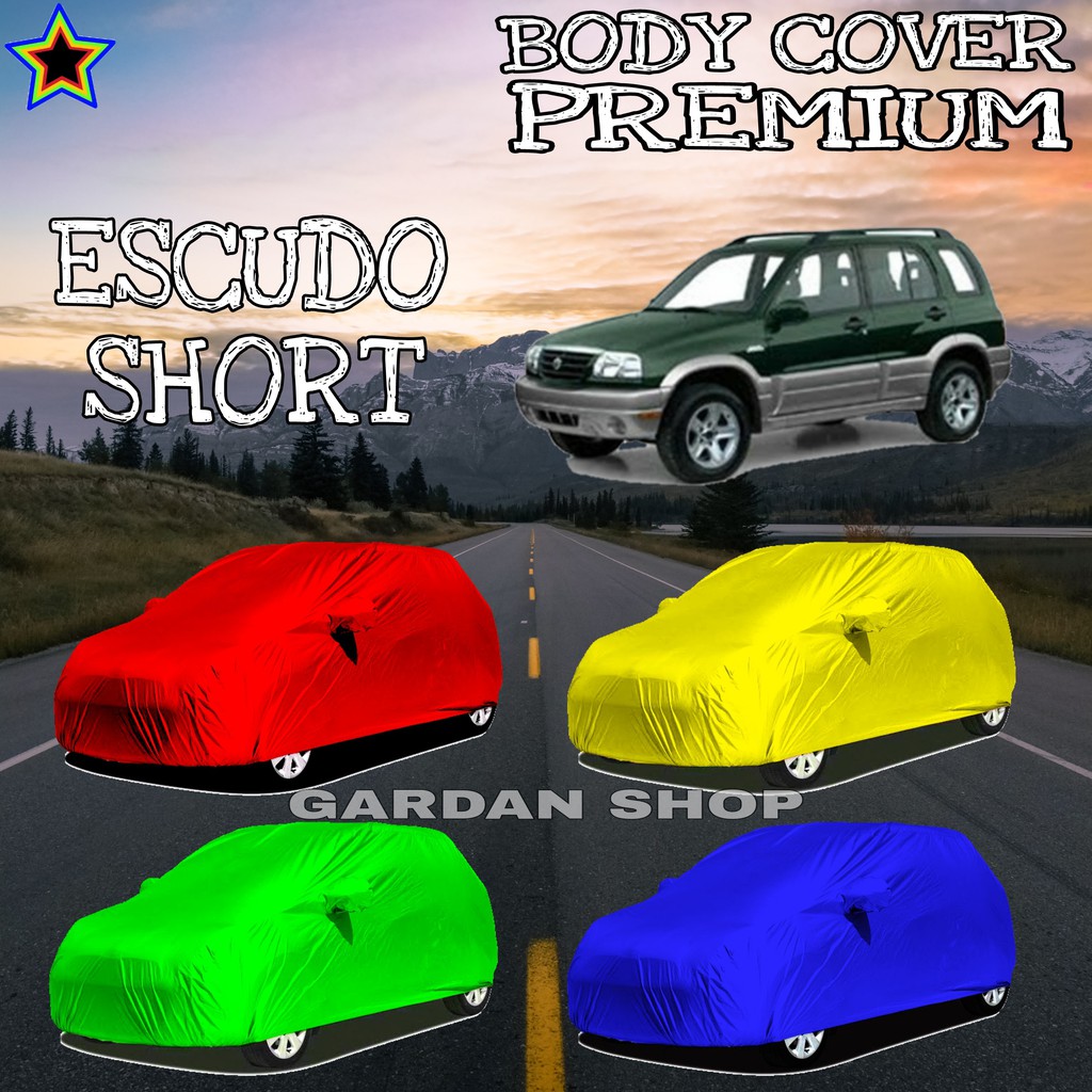 Sarung Mobil ESCUDO SHORT Polos WARNA Body Cover Escudo PREMIUM