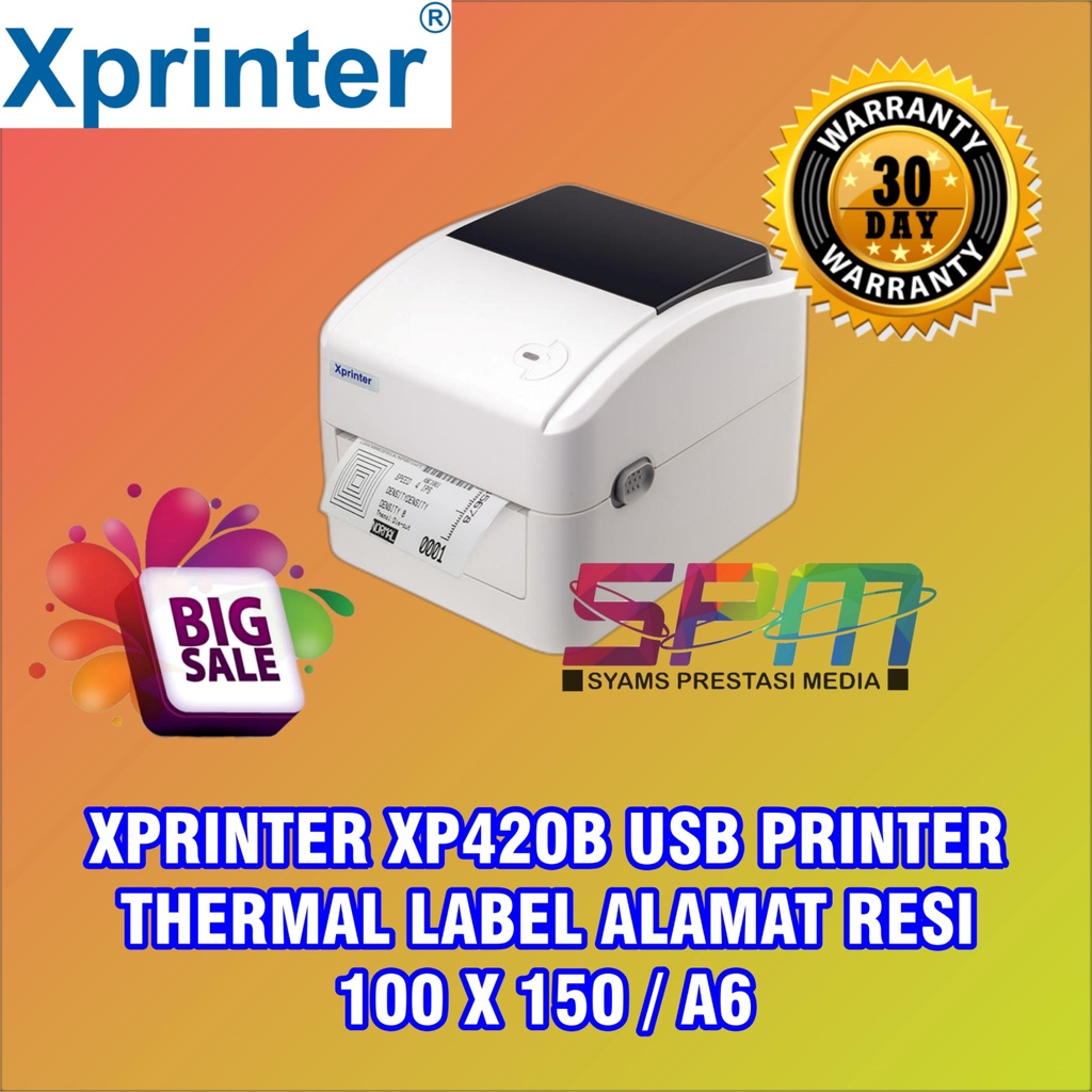 XPRINTER XP-420B XP420B PRINTER THERMAL LABEL ALAMAT RESI 100x150 / A6 USB Terbaik