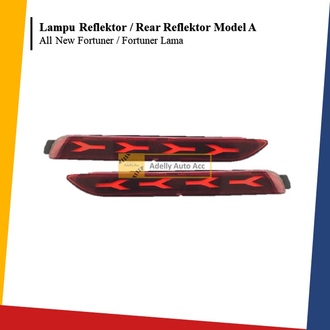 Reflektor Belakang Rear Reflektor Mobil Toyota Fortuner Lampu COB Plasma Model Panah