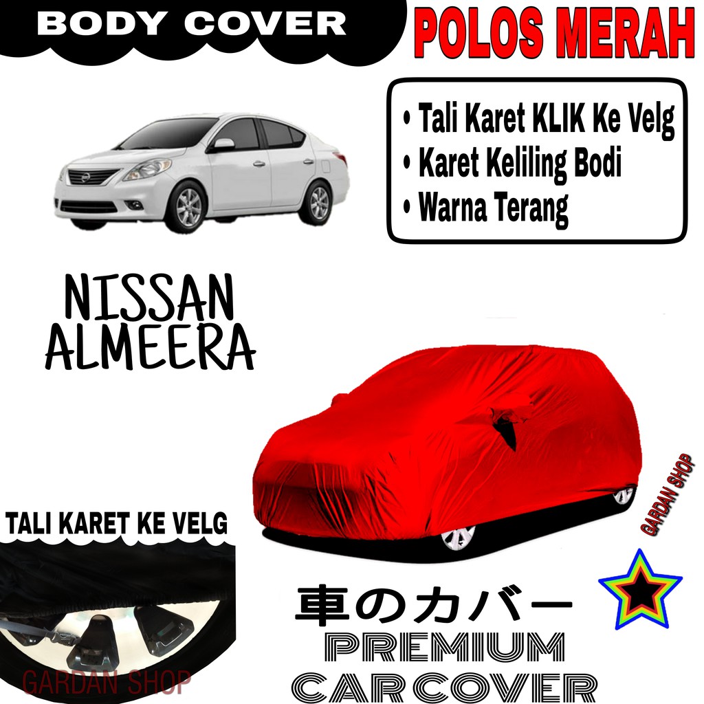 Sarung Mobil NISSAN ALMEERA Polos MERAH Body Cover Penutup Body Almeera PREMIUM