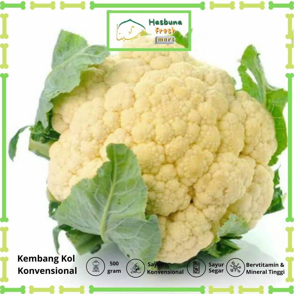 

Kembang Kol 500 Gram Konvensional HASBUNA Fresh Mart | Bergaransi