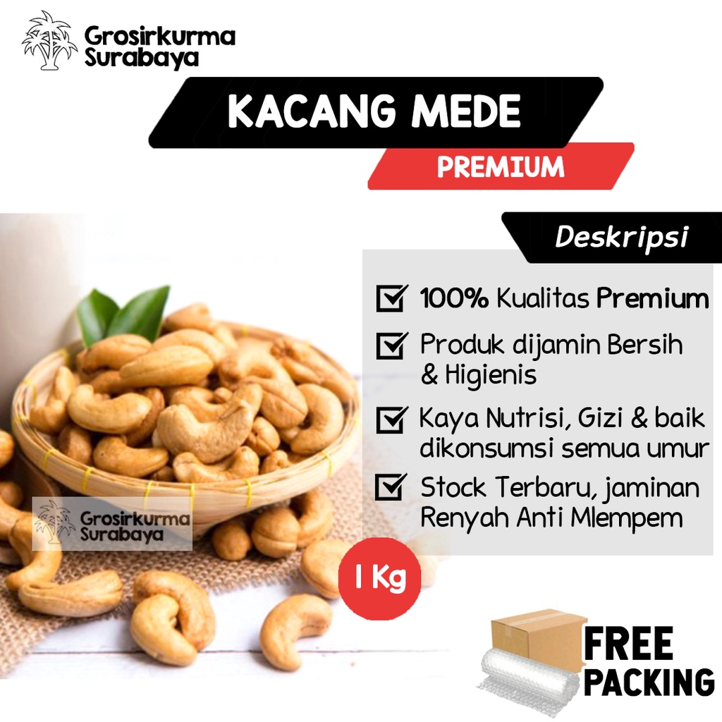 Kacang Mede Premium 1kg Cashew Nut Panggang Bisa Langsung dimakan Kaya Nutrisi &amp; Antioksidan Organik