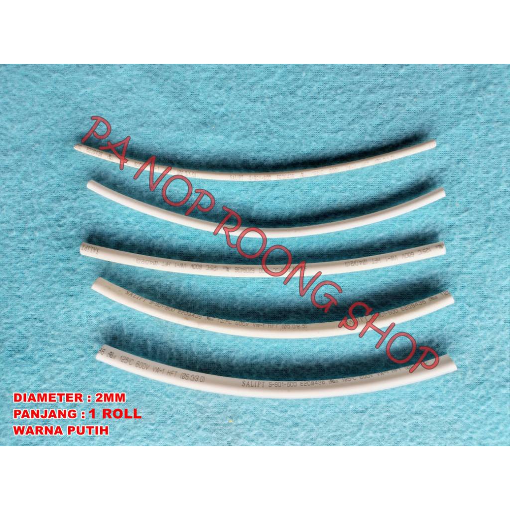 ISOLASI BAKAR ( HEAT SHRINK ) 2MM X 1 ROLL PUTIH