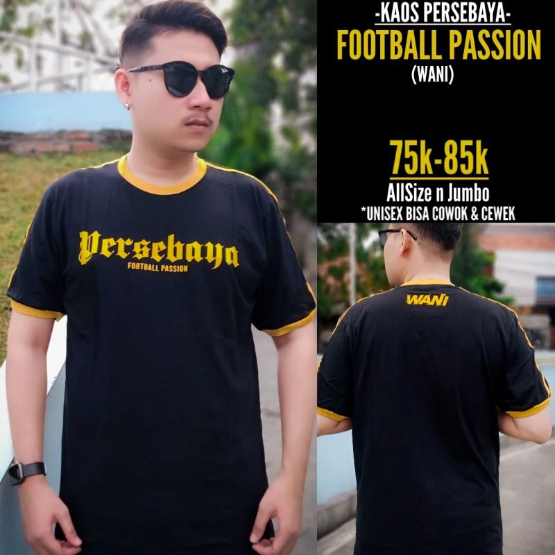 (PERSEBAYA) KAOS PERSEBAYA special FOOTBALL PASSION