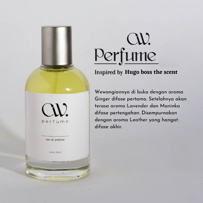 CW Parfume inspired by Hugo Boss The Scent / PARFUM HUGO BOSS THE SCENT  PREMIUM
