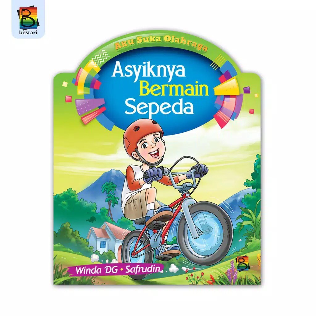 Buku Cerita Anak - Buku Cerita Bergambar (Cergam) - Seri Aku Suka Olahraga-Asyikny
