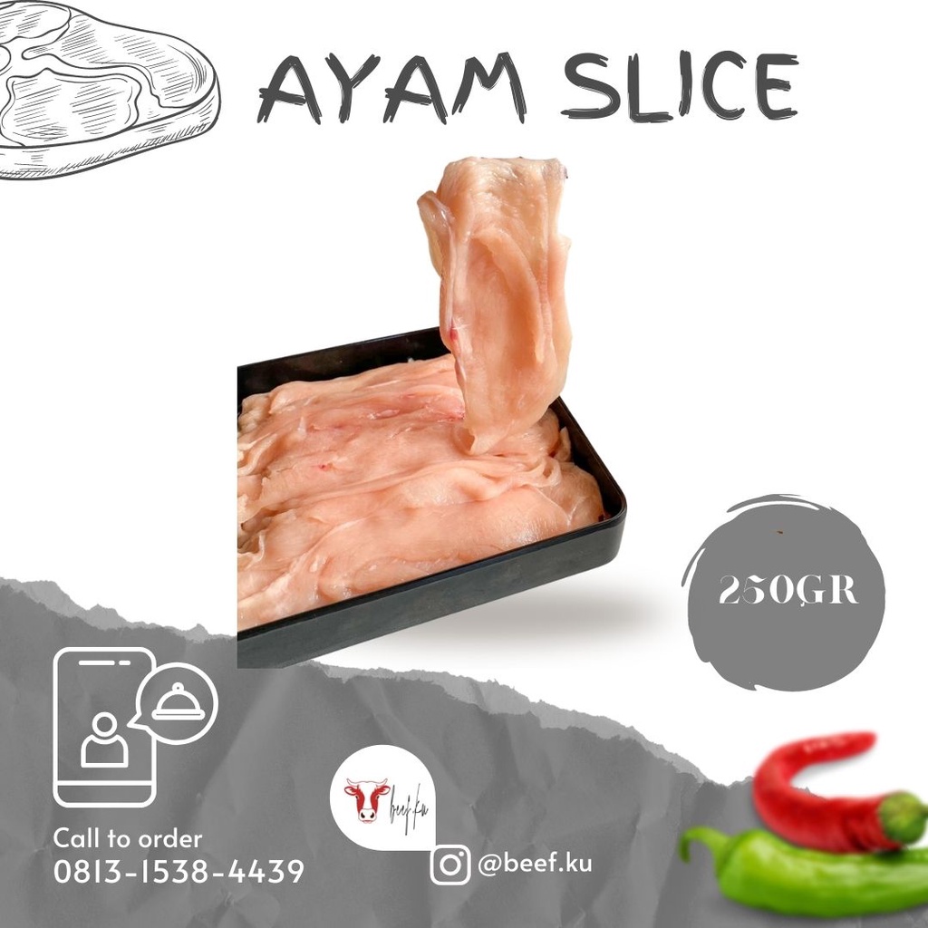 

DAGING / DAGING AYAM / AYAM SLICE / SLICE AYAM