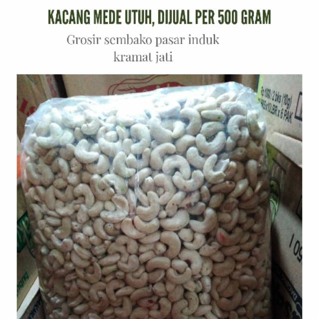 

Kacang mede utuh jual per 500gram