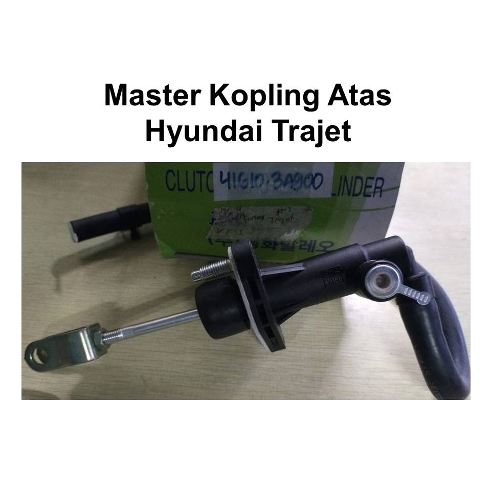 Master Kopling Atas Hyundai Trajet Cylinder Clutch Master Trajet
