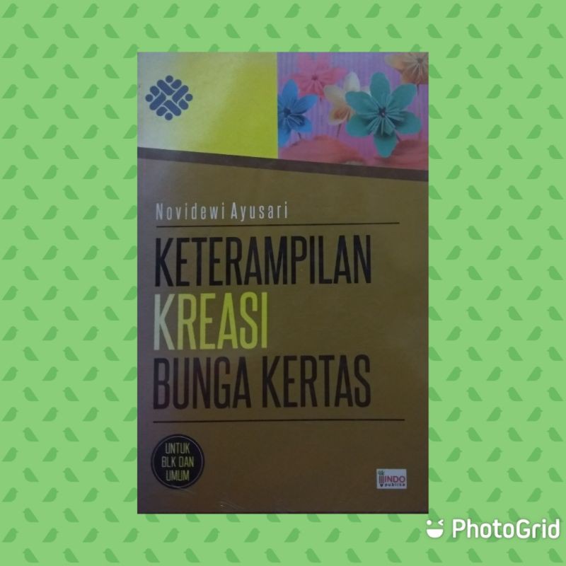 

KETEMPILAN KREASI BUNGA KERTAS BY NOVIDEWI