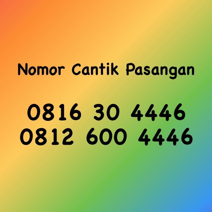 Nomor Cantik Pasangan 5 Digit - 46 - 0816 30 4446 & 0812 600 4446