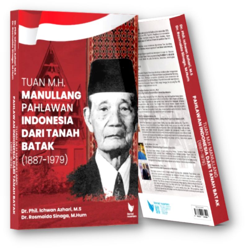 Buku Tuan M.H Manullang Pahlawan Indonesia dari Tanah Batak