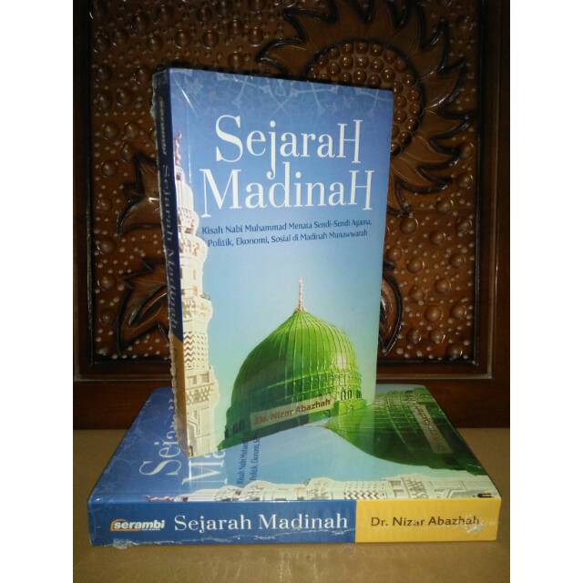 Buku Sejarah Madinah - Nizar Abazhah