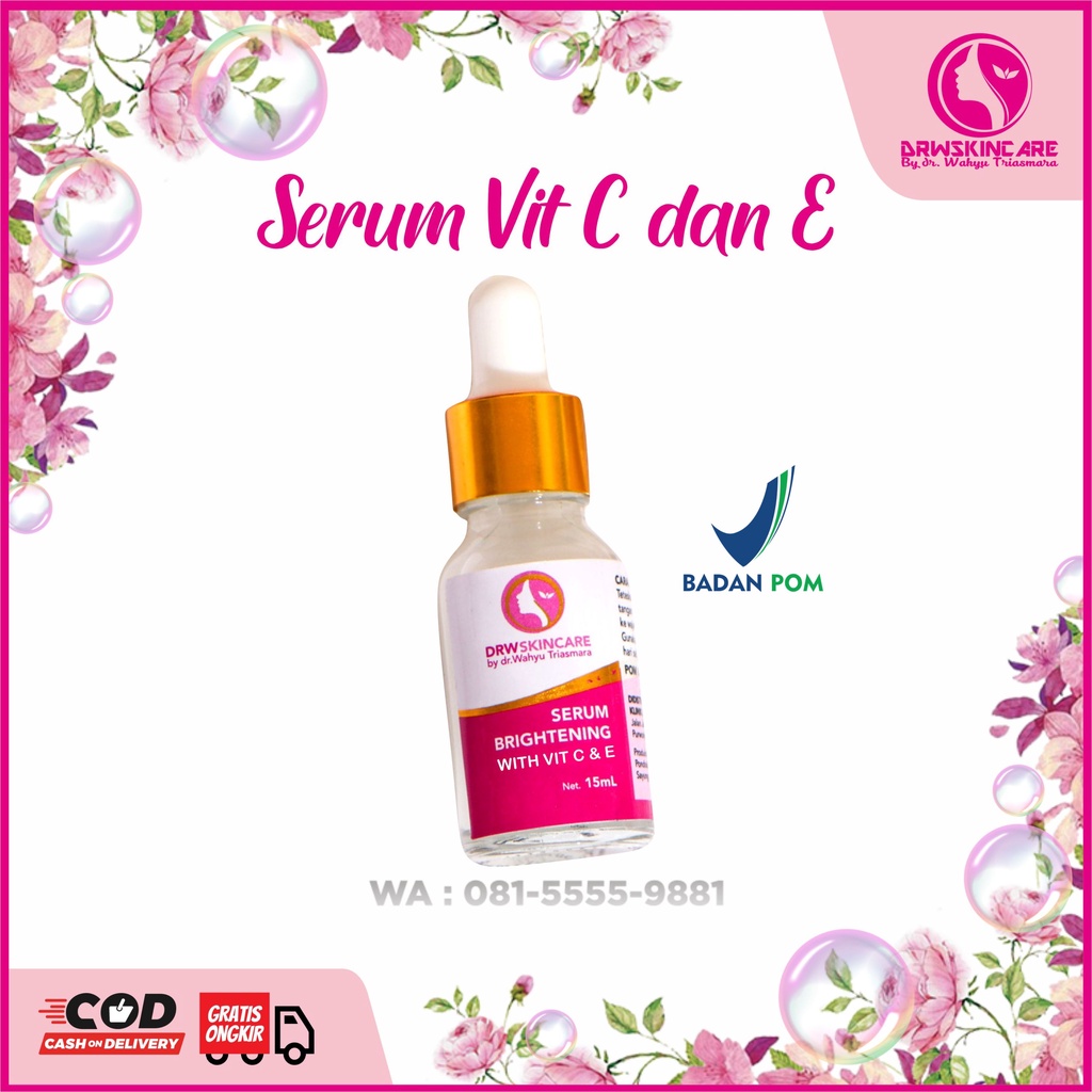 Serum Brightening Vit C dan E DRW SKINCARE  Original Memutihkan Wajah , Memudarkan Flek Hitam / Mela