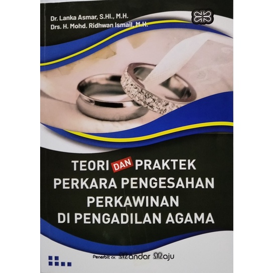 

TEORI DAN PRAKTEK PERKARA PENGESAHAN PERKAWINAN DI PENGADILAN AGAMA