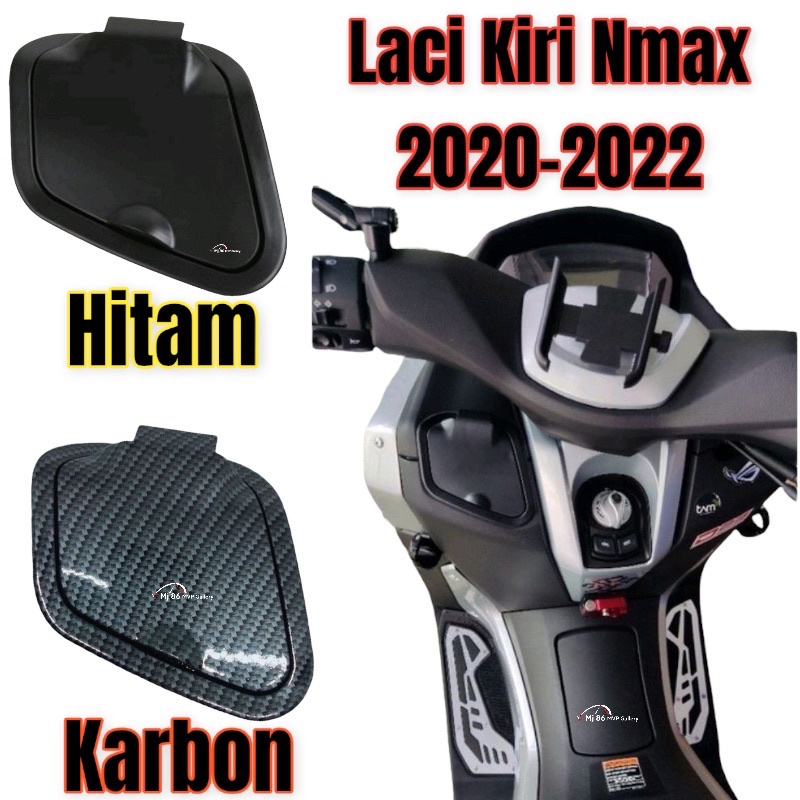 Cover Tutup Laci Kiri Nmax New 2020-2022 import Kualitas Ori Warna Hitam Karbon