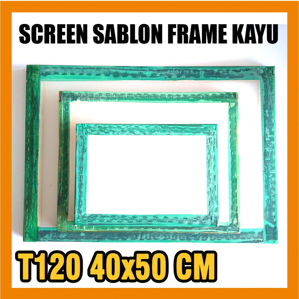 

Screen Sablon Frame Kayu T120 40x50 cm
