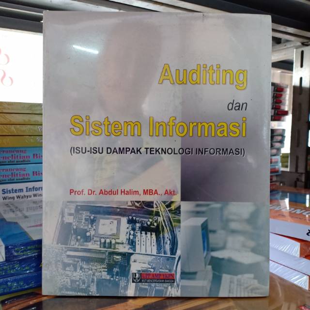 Buku Auditing dan Sistem Informasi ( AUDITING DAN SISTEM INFORMASI )