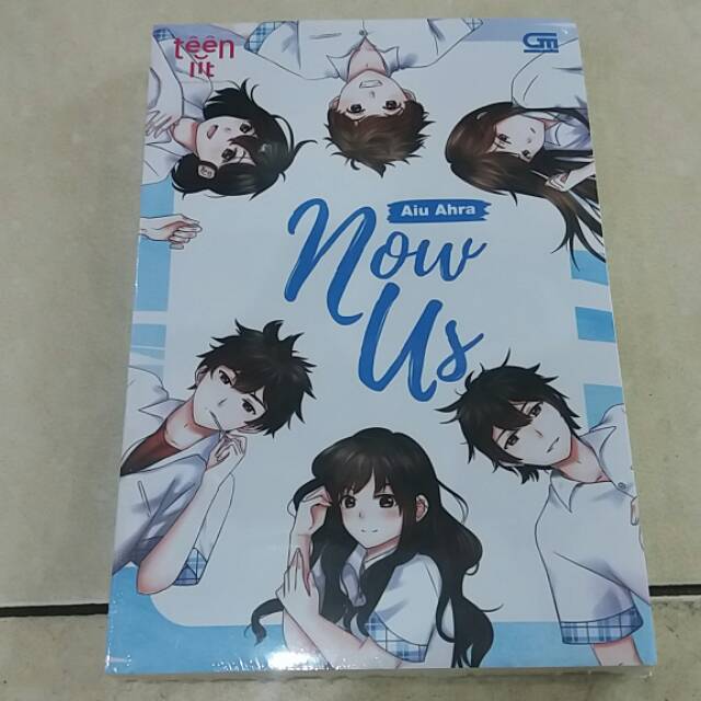 Novel Teenlit: Now Us - Aiu Ahra