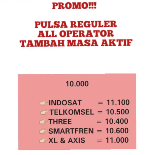 Promo Pulsa Reguler All Operator 5 000 10 000 15 000 Telkomsel