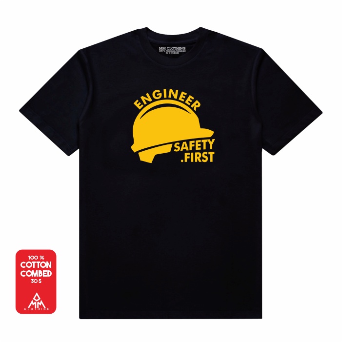 KAOS ENGGINEER SAFETY FIRST BAJU ENGGINEERING - MMCLOTHING