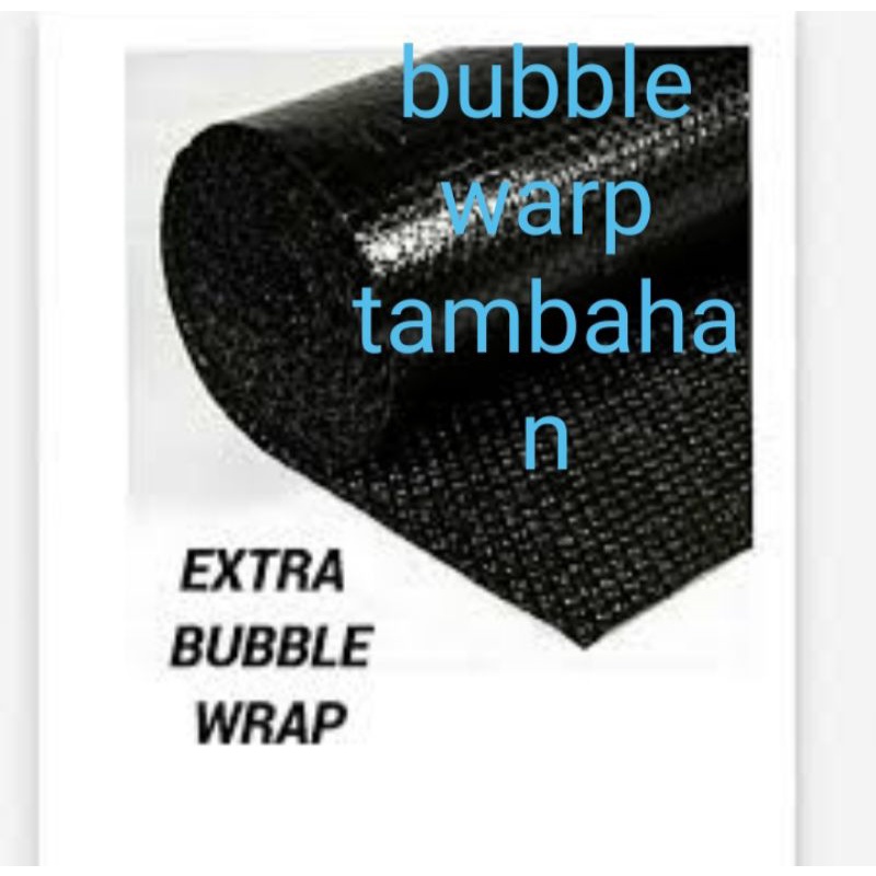 

bubble warp tambahan packing