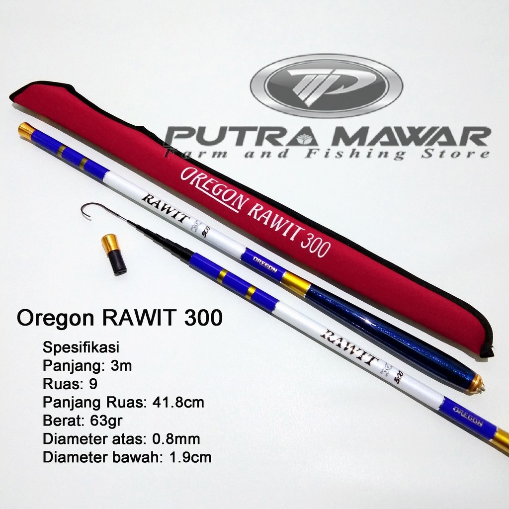 Joran Tegek Oregon Rawit 300