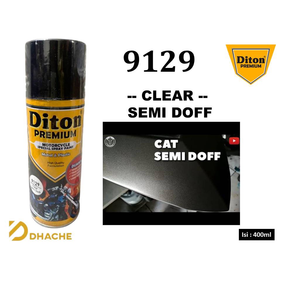 Cat Pilox Diton Premium 9129 Clear Semi Doff 400cc vernis pernis semi dop matte matt Pylox Sepeda