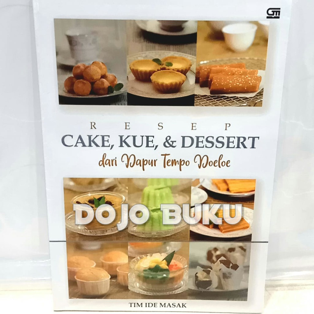 Resep Cake, Kue, &amp; Dessert Dari Dapur Tempo Doeloe by Tim Ide Masak