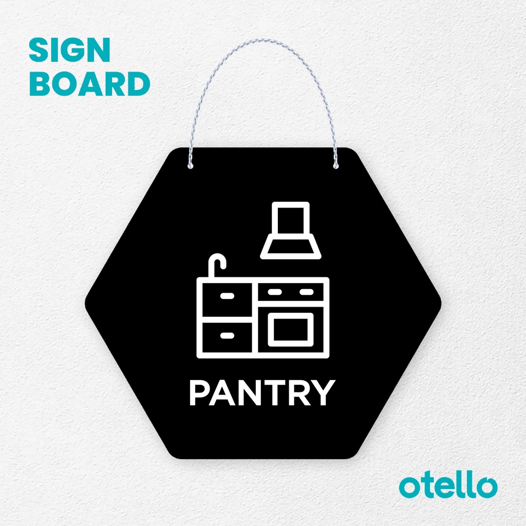 Otello Signage Pantry Signage Board Acrylic Papan Gantung Akrilik Rantai Petunjuk Toko Modern Minimalist Kafe Restoran Kantor Gedung Cafe