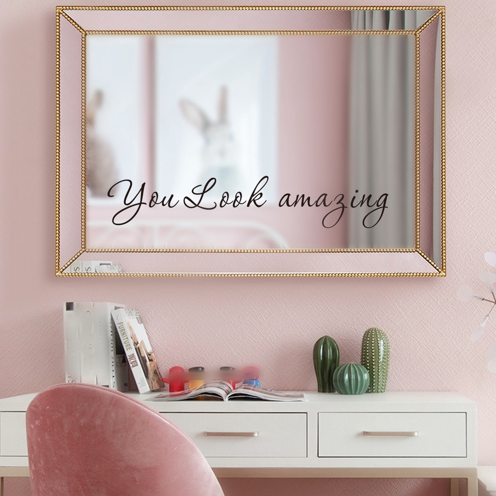 [Vinyl Wall Art Decal - You Look Amazing - 3.9 X 17.7] [Trendy Inspirational Quote Sticker for Mirror Bedroom Closet Playroom Living Room Office Bathroom Decor]