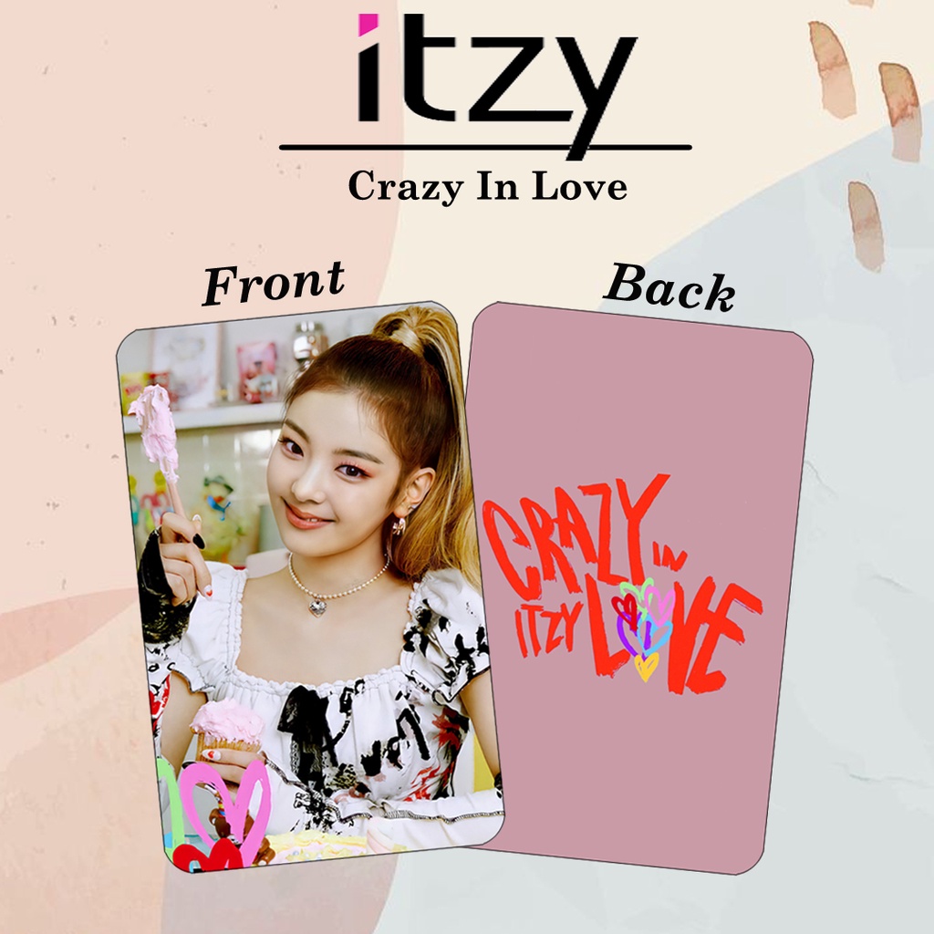 PHOTOCARD ITZY CRAZY IN LOVE (UNOFFICIAL)