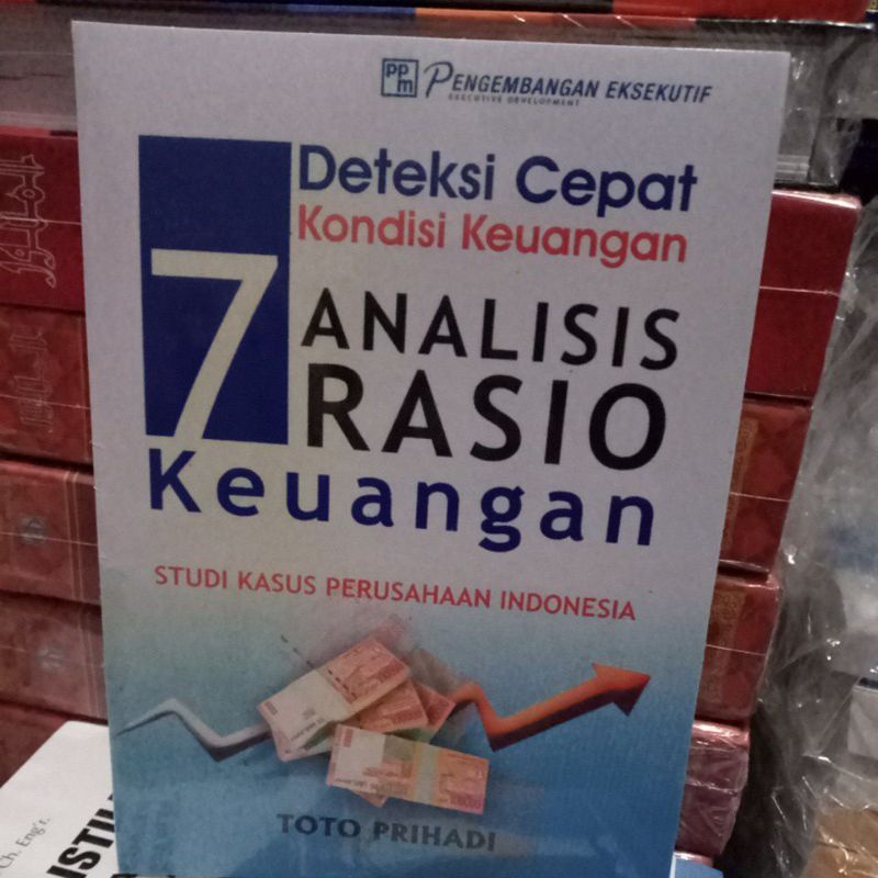 

buku deteksi cepet kondisi keuangan 7 analisis rasio keuangan Toto Prihadi