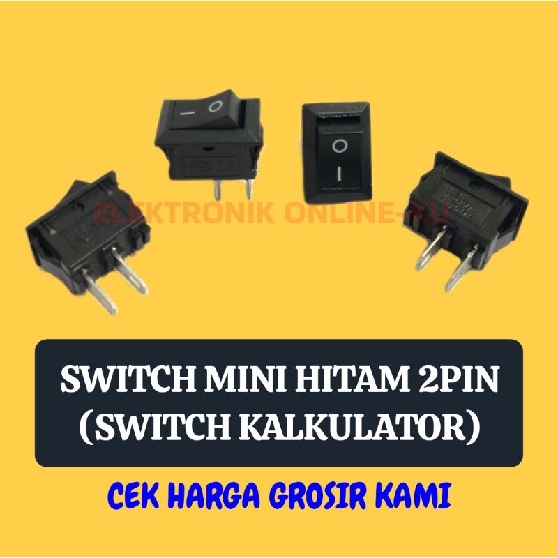 SWITCH MINI HITAM 2PIN ON OFF