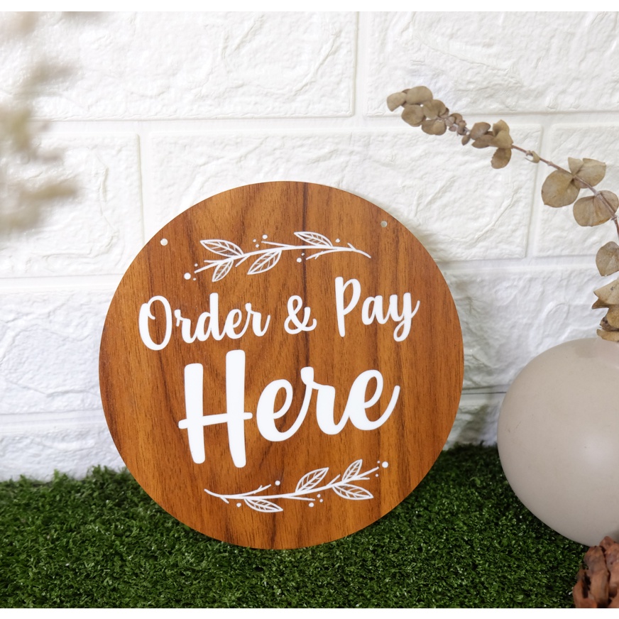 Sign Cafe - ORDER &amp; PAY HERE signage akrilik gantung sign board Round